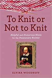 To Knit or Not to Knit by Elvira Woodruff